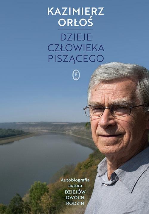 Image of Dzieje człowieka piszącego Autobiografia autora Dziejów dwóch rodzin