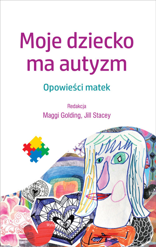 Image of Moje dziecko ma autyzm Opowieści matek