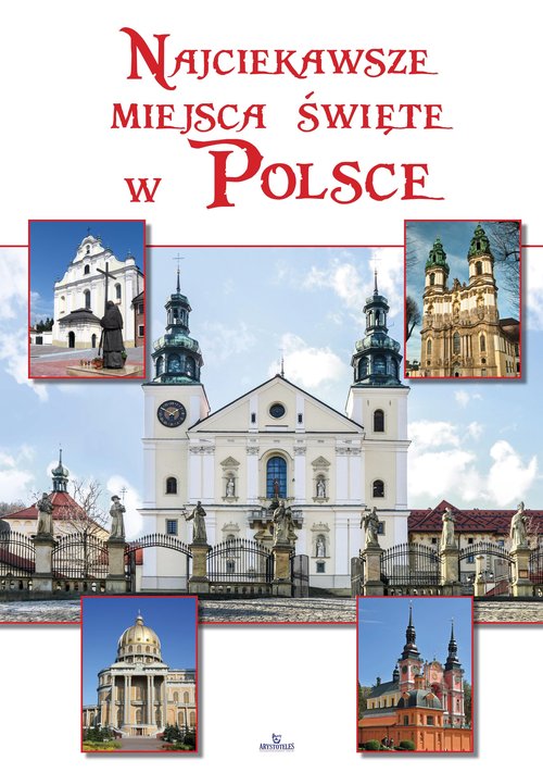 Image of Najciekawsze miejsca święte w Polsce