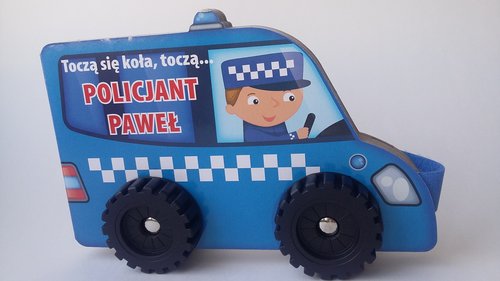 Image of Toczą się koła, toczą... Policjant Paweł