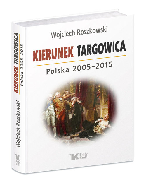 Image of Kierunek Targowica. Polska 2005 -2015