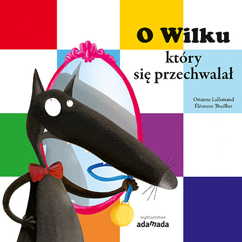 Image of O Wilku, który się przechwalał