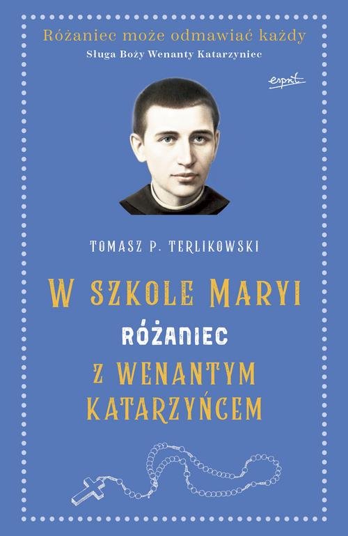 Image of W szkole Maryi Różaniec z Wenantym Katarzyńcem