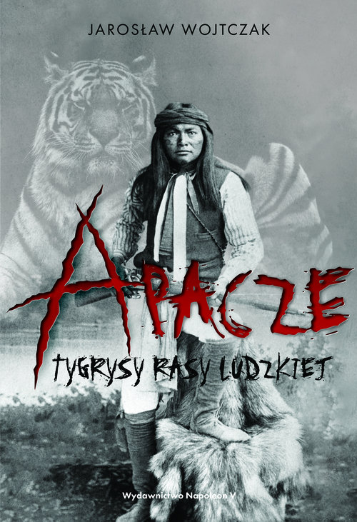 Image of Apacze Tygrysy rasy ludzkiej