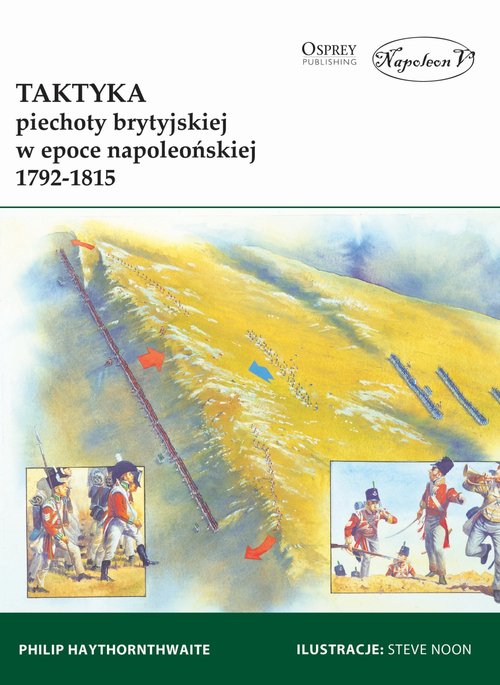 Image of Taktyka piechoty brytyjskiej w epoce napoleońskiej 1792-1815