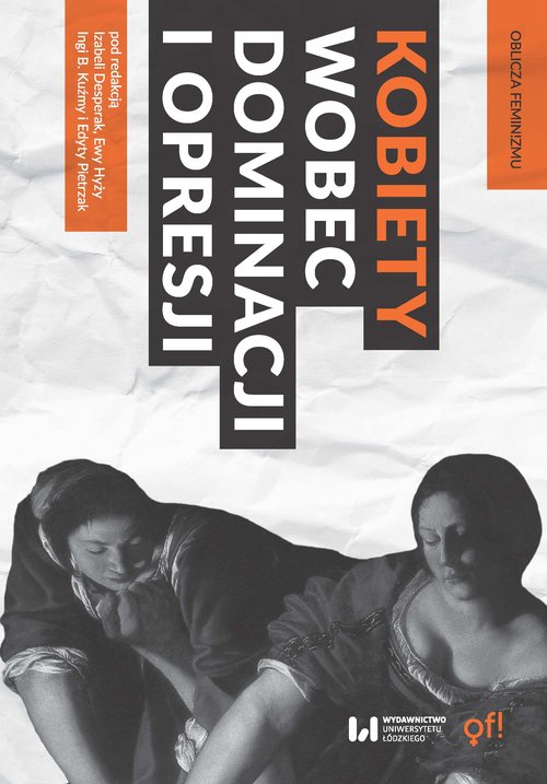 Image of Kobiety wobec dominacji i opresji