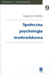 Image of Społeczna psychologia środowiskowa t.9