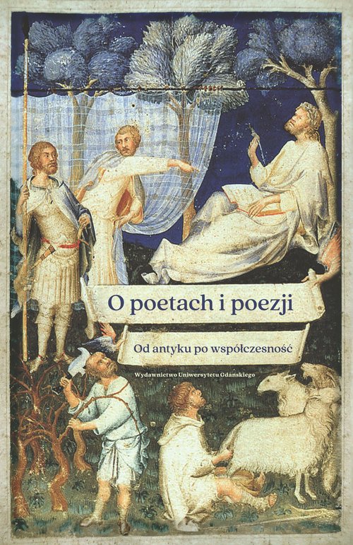 Image of O poetach i poezji Od antyku po współczesność