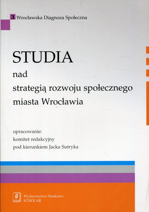 Image of Studia nad strategią rozwoju społecznego miasta Wrocławia