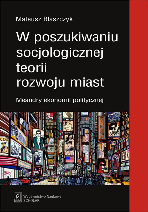 Image of W poszukiwaniu socjologicznej teorii rozwoju miast