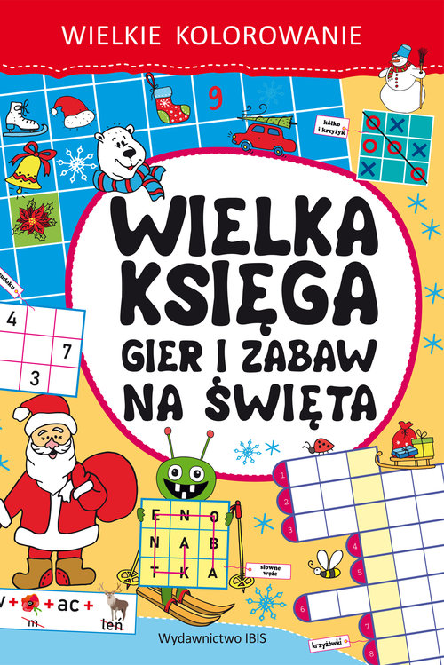 Image of Wielkie kolorowanie. Wielka księga gier i zabaw na święta