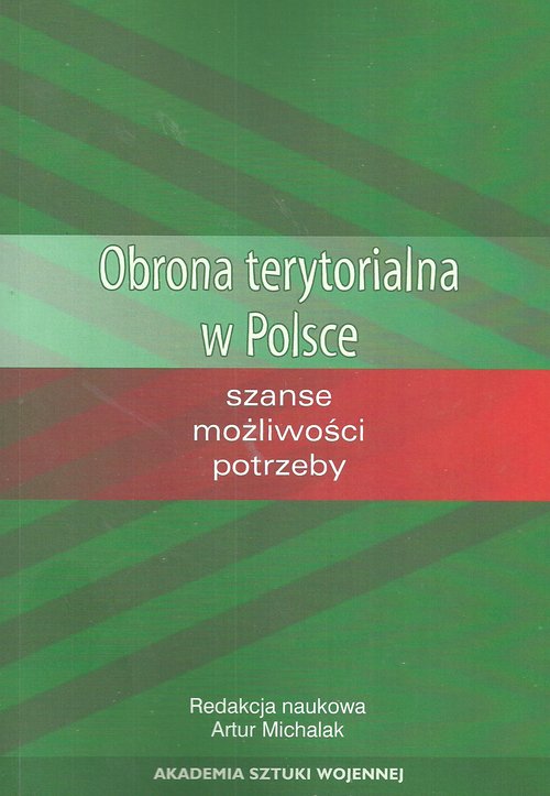 Image of Obrona terytorialna w Polsce Szanse możliwości potrzeby