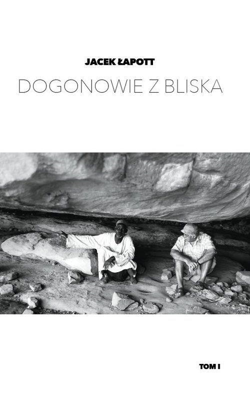Image of Dogonowie z bliska Tom 1