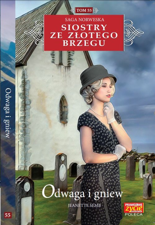 Image of Siostry ze Złotego Brzegu Tom 55 Odwaga i gniew