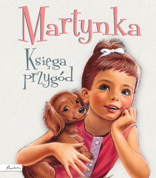 Image of Martynka Księga przygód tekst polski Wanda Chotomska