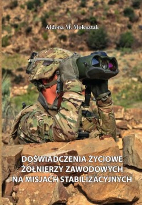 Image of Doświadczenia życiowe żołnierzy zawodowych na misjach stabilizacyjnych