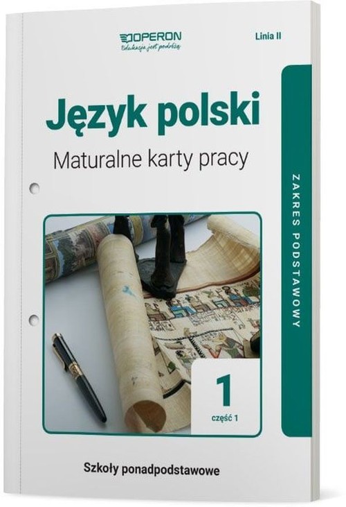 Image of Język polski 1 Maturalne karty pracy Część 1 Linia II Zakres podstawowy Szkoły ponadpodstawowe