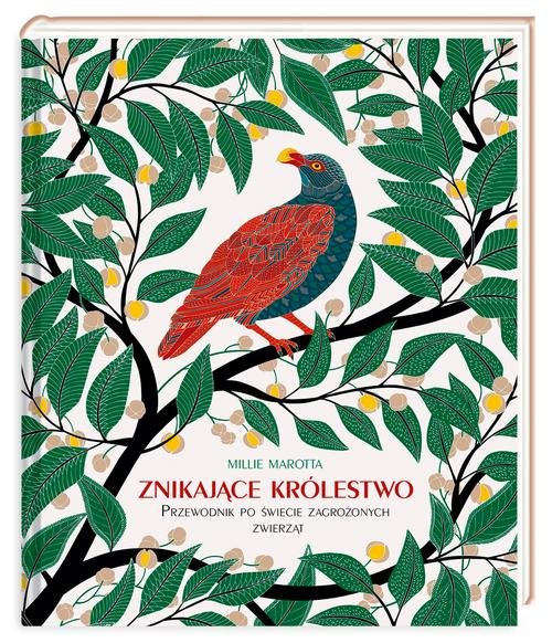 Image of Znikające królestwo Przewodnik po świecie zagrożonych zwierząt