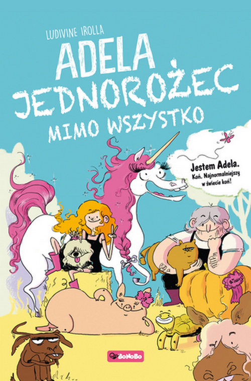 Image of Adela Jedorożec mimo wszystko