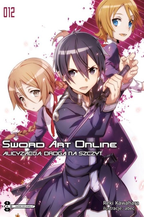 Image of Sword Art Online #12 Alicyzacja: Droga na szczyt