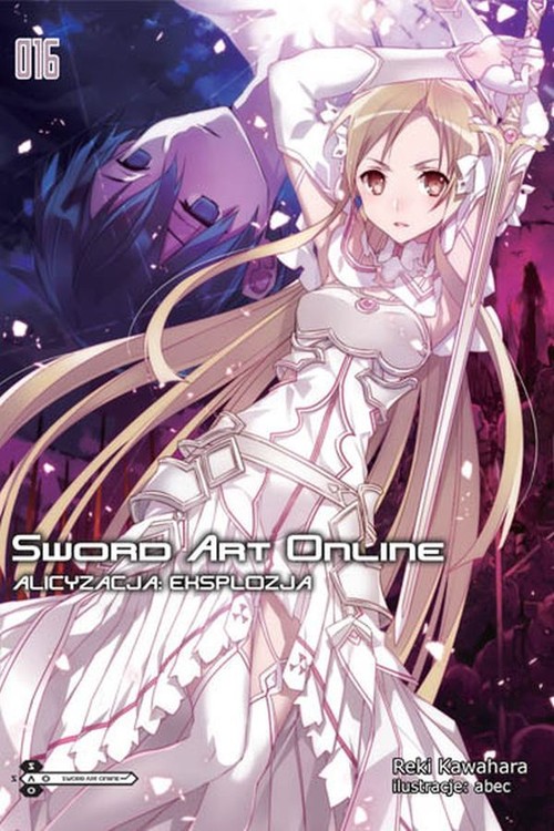 Image of Sword Art Online #16 Alicyzacja: Eksplozja