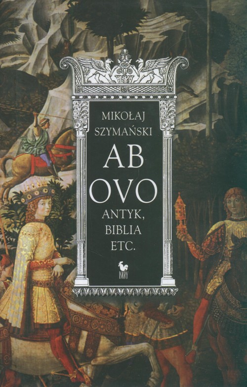 Image of Ab ovo. Antyk, Biblia etc