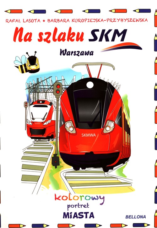 Image of Na szlaku SKM Warszawa Kolorowy portret miasta