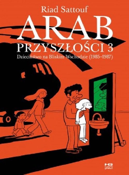 Image of Arab przyszłości 3 Dziaciństwo na Bliskim Wschodzie 1985-1987