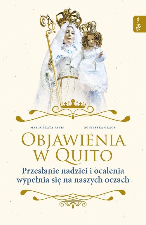 Image of Objawienia w Quito Przesłanie Nadziei i ocalenia wypełnia się na naszych oczach