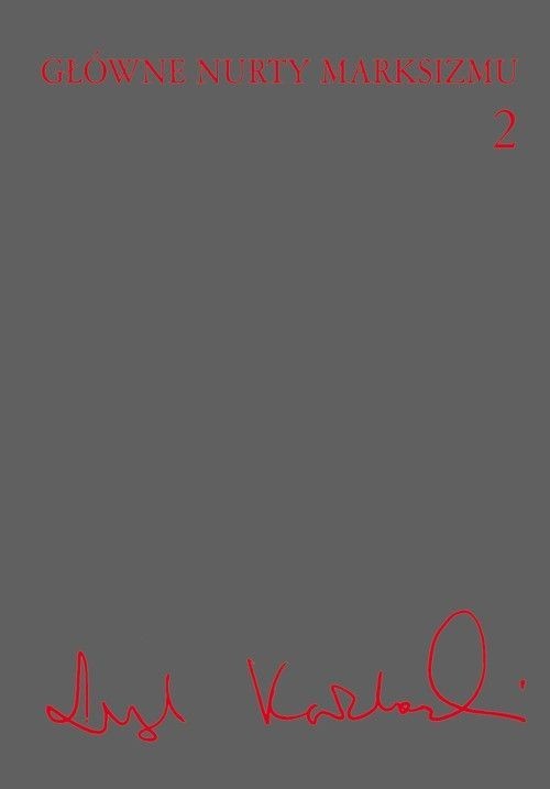 Image of Główne nurty marksizmu Tom 2