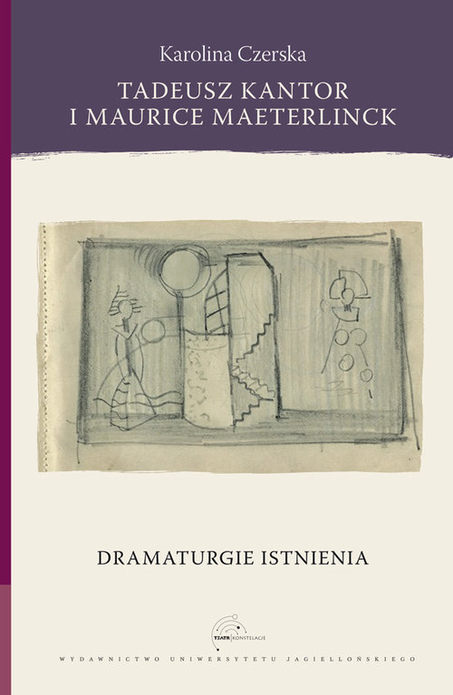 Image of Tadeusz Kantor i Maurice Maeterlinck Dramaturgie istnienia