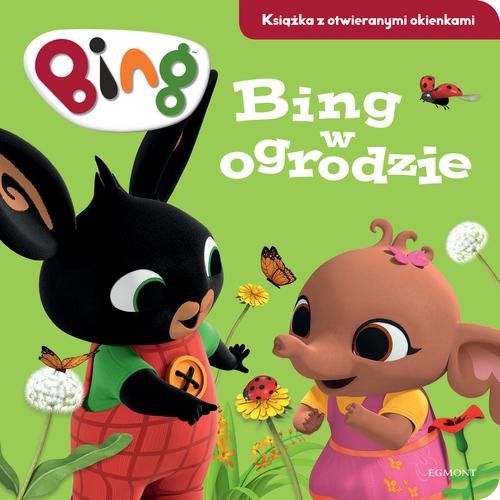 Image of Bing w ogrodzie Książka z otwieranymi okienkami