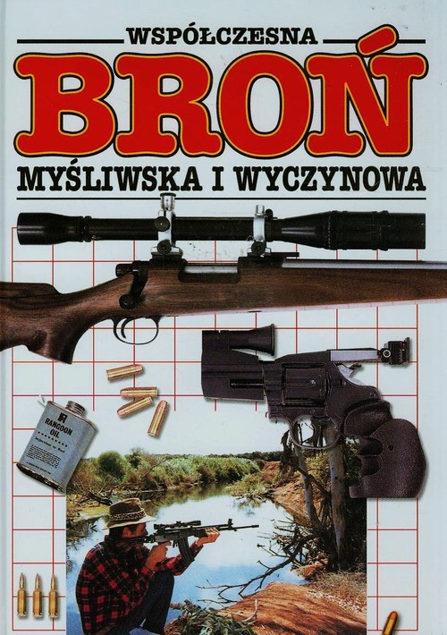 Image of Współczesna broń myśliwska i wyczynowa