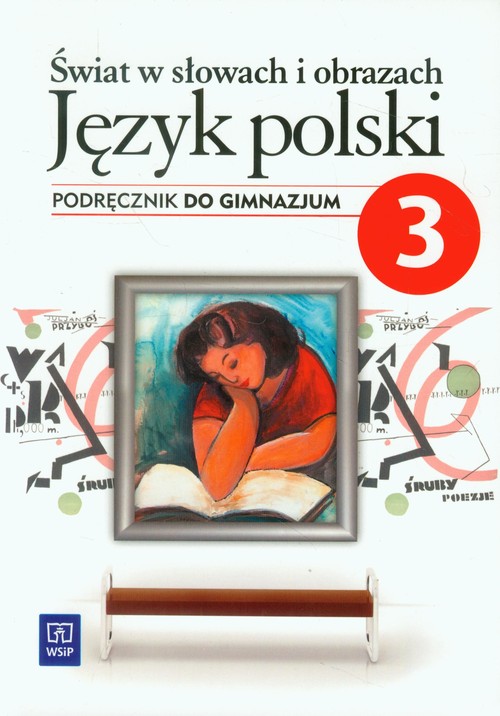 Image of Świat w słowach i obrazach 3 Język polski Podręcznik gimnazjum