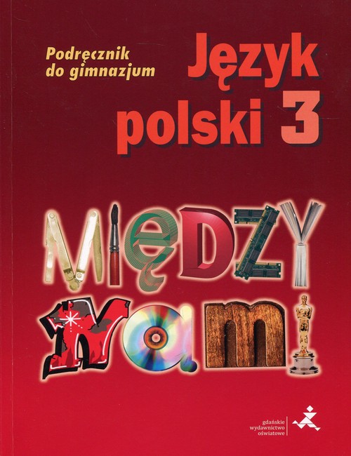 Image of Język polski 3 Między nami Podręcznik Gimnazjum
