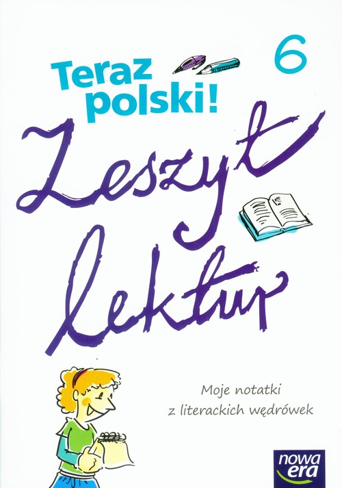 Image of Teraz polski 6 Zeszyt lektur Moje notatki z literackich wędrówek Szkoła podstawowa