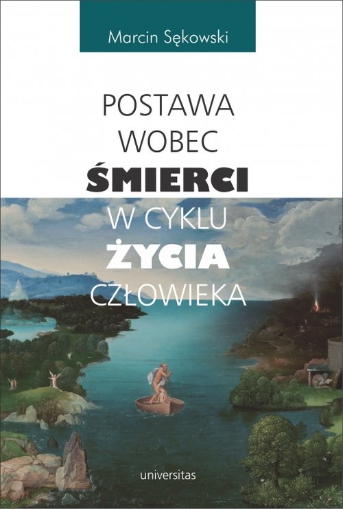 Image of Postawa wobec śmierci w cyklu życia człowieka