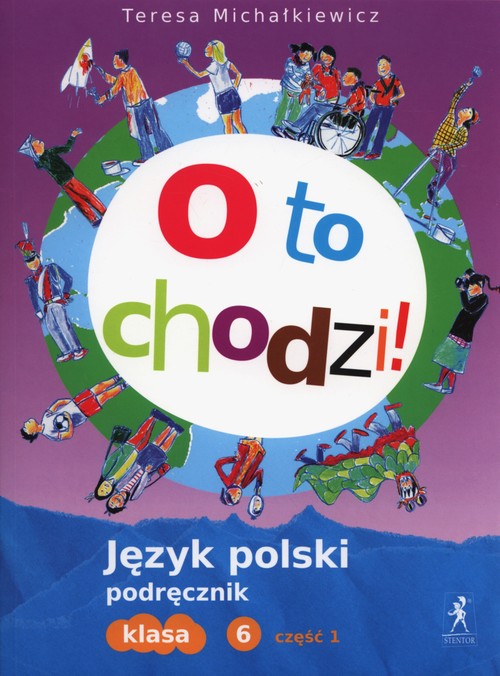 Image of O to chodzi! 6 Podręcznik Część 1 Szkoła podstawowa