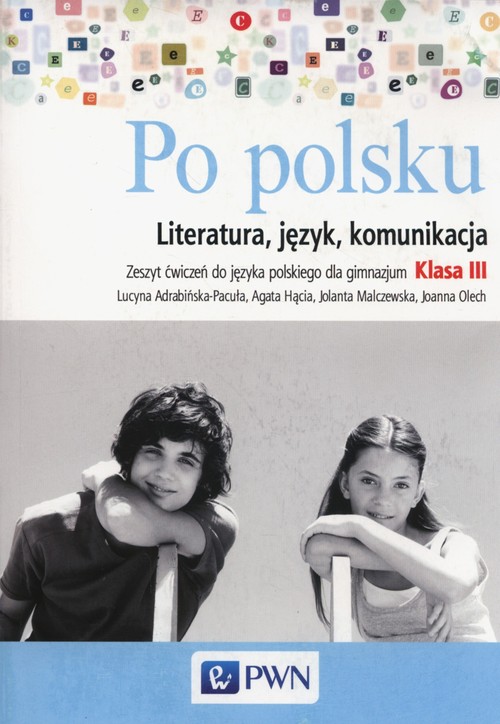 Image of Po polsku 3 Literatura język komunikacja Zeszyt ćwiczeń Gimnazjum