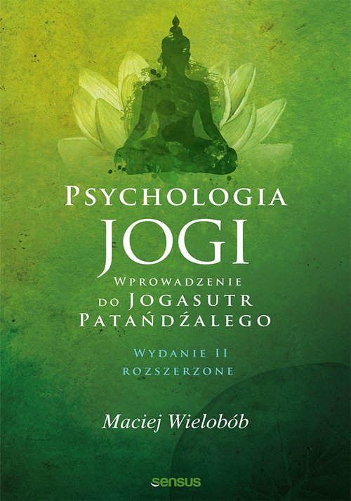 Image of Psychologia jogi Wprowadzenie do Jogasutr Patańdźalego