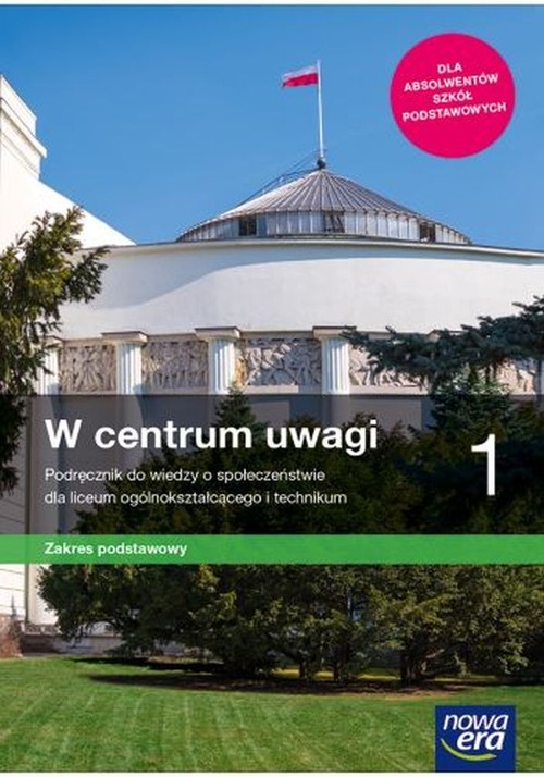 Image of W centrum uwagi 1 Podręcznik Zakres podstawowy Liceum i technikum. Szkoła ponadpodstawowa