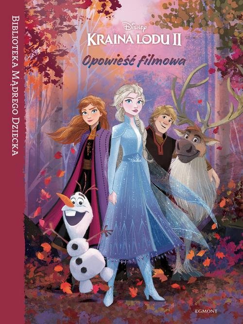 Image of Kraina Lodu 2 Opowieść filmowa Biblioteka Mądrego Dziecka