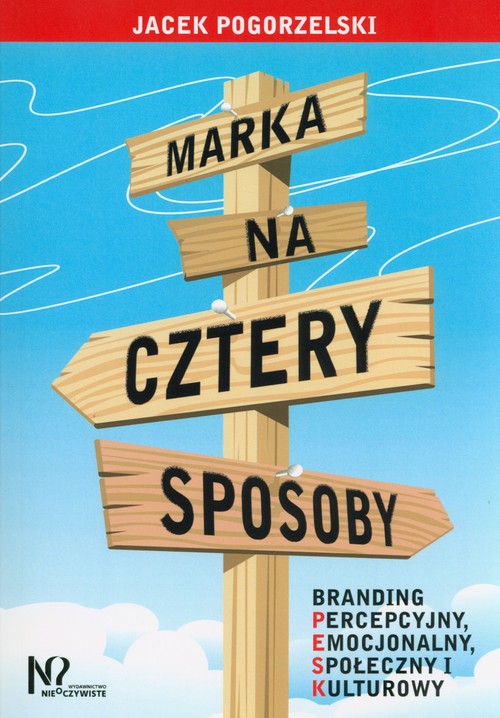 Image of Marka na cztery sposoby Branding percepcyjny, emocjonalny, społeczny i kulturowy