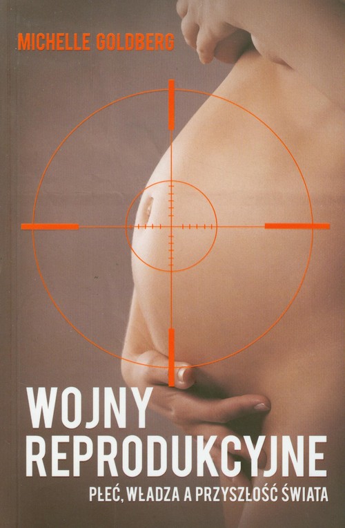 Image of Wojny reprodukcyjne Płeć, władza a przyszłość świata
