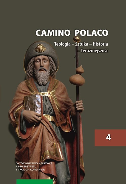 Image of Camino Polaco Teologia-Sztuka-Historia-Teraźniejszość Tom 4