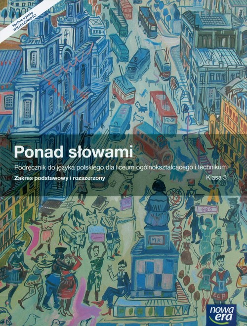 Image of Ponad słowami 3 Podręcznik Zakres podstawowy i rozszerzony Szkoła ponadgimnazjalna