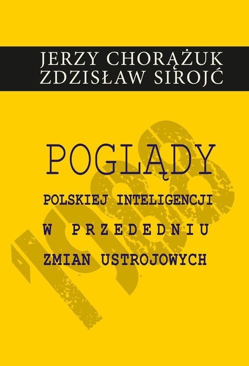 Image of Poglądy polskiej inteligencji w przededniu zmian ustrojowych