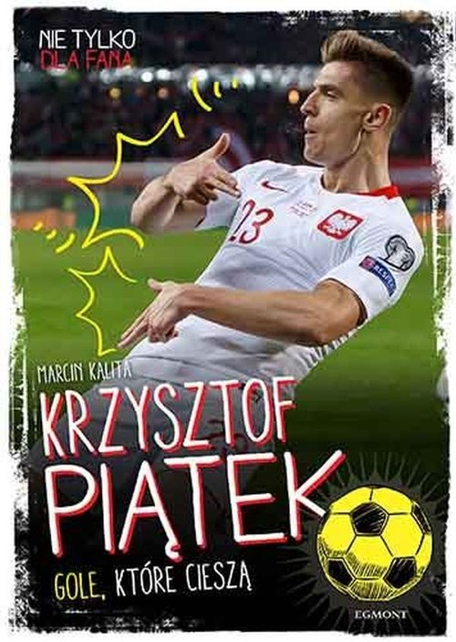 Image of Krzysztof Piątek Gole, które cieszą