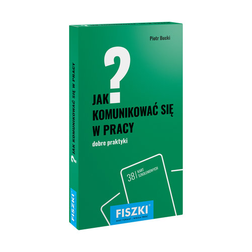 Image of FISZKI Jak komunikować się w pracy Dobre praktyki