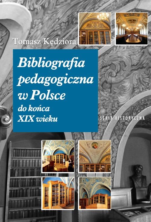 Image of Bibliografia pedagogiczna w Polsce do końca XIX wieku